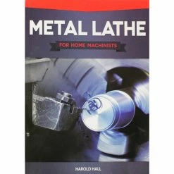 Cheap ⌛ BOOK METAL LATHE FOR HOME MACHINISTS 🎉